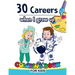 30 Careers When I Grow Up Coloring Book for Kids