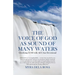 The Voice of God as Sound of Many Waters: Glorifying GOD with All I Am Devotional