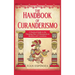 The Handbook of Curanderismo: A Practical Guide to the Cleansing Rites of Mesoamerican Shamans and Curanderos