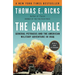 The Gamble: General Petraeus and the American Military Adventure in Iraq