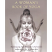 A Woman's Book of Yoga: Embracing Our Natural Life Cycles
