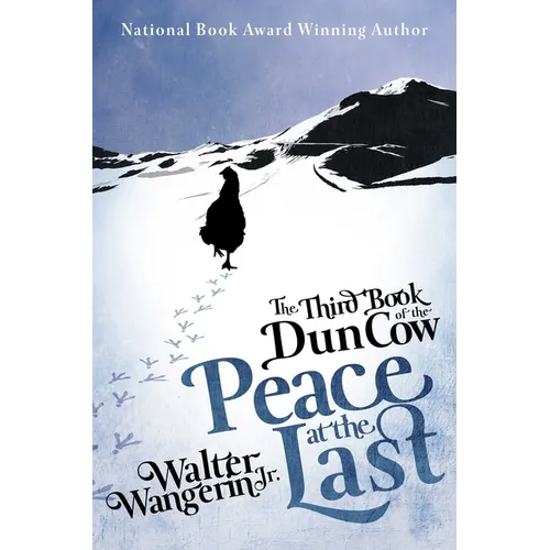 The Third Book of the Dun Cow: Peace at the Last