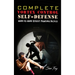 Complete Vortex Control Self-Defense: Hand to Hand Combat, Knife Defense, and Stick Fighting