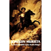 Life and Adventures of Joaquin Murieta: Celebrated California Bandit Volume 4