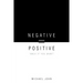Negative = Positive: "Only If You Want"