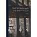 The World and the Individual; Volume 2
