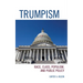 Trumpism: Race, Class, Populism, and Public Policy