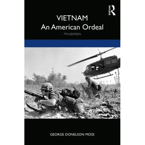 Vietnam: An American Ordeal