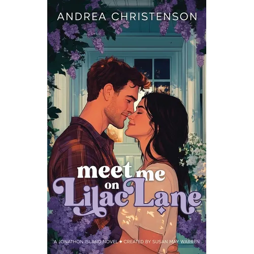 Meet Me on Lilac Lane