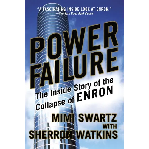 Power Failure: The Inside Story of the Collapse of Enron