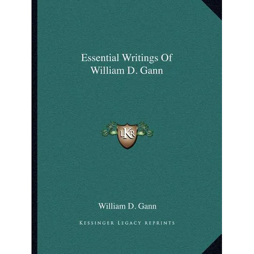 Essential Writings Of William D. Gann