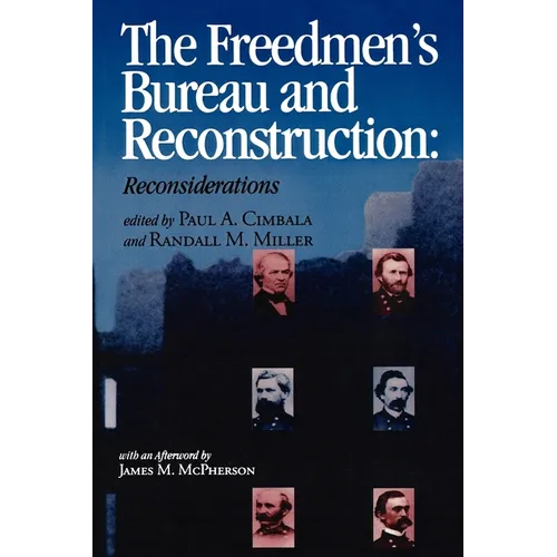 The Freedmen's Bureau and Reconstruction