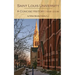 Saint Louis University: A Concise History