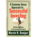 A Common Sense Approach to Successful Investing