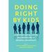 Doing Right by Kids: Leveraging Social Capital and Innovation to Increase Opportunity