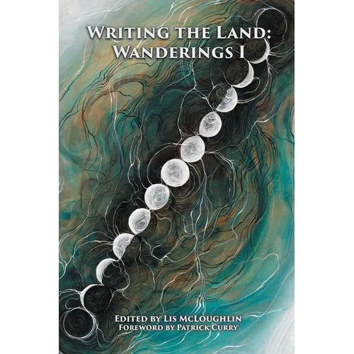 Writing the Land: Wanderings I