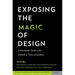 Exposing the Magic of Design: A Practitioner's Guide to the Methods and Theory of Synthesis
