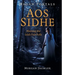 Pagan Portals - Aos Sidhe: Meeting the Irish Fair Folk