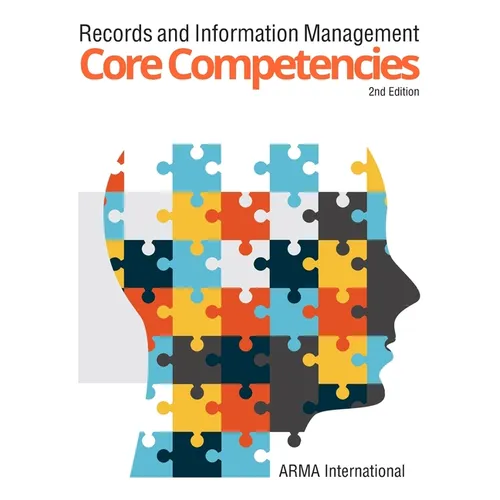 Records and Information Management Core Competencies
