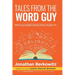 Tales From the Word Guy: What Your English Teacher Never Taught You