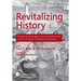 Revitalizing History: Recognizing the Struggles, Lives, and Achievements of African American and Women Art Educators [Premium Color]
