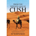 From The Opposite Side of Cush: A Concise Retracing of the Diaspora From The Holy Land to Soudan