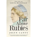 Far Above Rubies: The Life of Louisa MacDonald