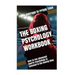 The Boxing Psychology Workbook: How to Use Advanced Sports Psychology to Succeed in the Boxing Ring