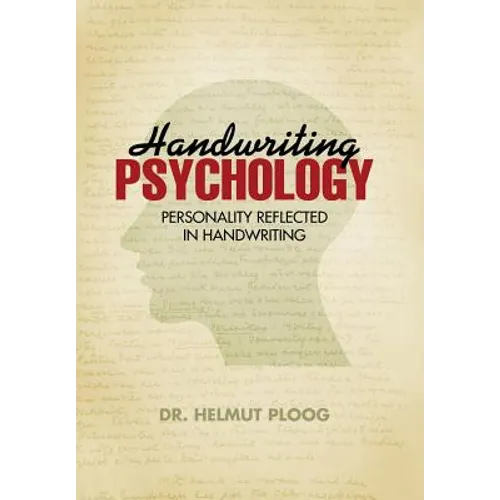 Handwriting Psychology: Personality Reflected in Handwriting