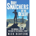 Body Snatchers in the Desert: The Horrible Truth at the Heart of the Roswell Story