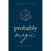 Probably Magic