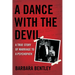 A Dance with the Devil: A True Story of Marriage to a Psychopath