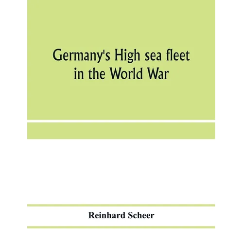 Germany's high sea fleet in the World War