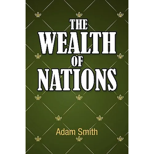 The Wealth of Nations