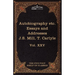 Autobiography of J.S. Mill & on Liberty; Characteristics, Inaugural Address at Edinburgh & Sir Walter Scott: The Five Foot Classics, Vol. XXV (in 51 V