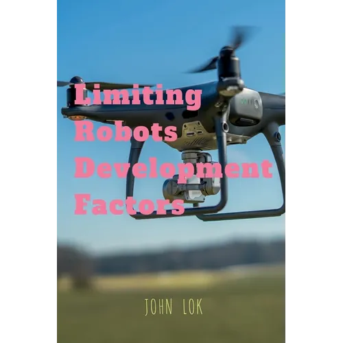 Limiting Robots Development Factors