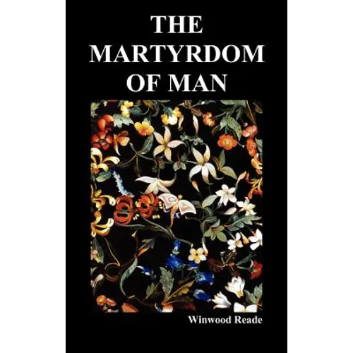 The Martyrdom of Man