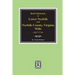 Norfolk County, Virginia Wills, 1637-1710, Brief Abstracts of Lower Norfolk and.