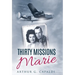 Thirty Missions to Marie