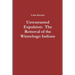 Unwarranted Expulsion: The Removal of the Winnebago Indians