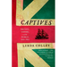 Captives: Britain, Empire, and the World, 1600-1850