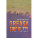 Greasy Chip Butty