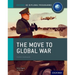 The Move to Global War: IB History Course Book: Oxford IB Diploma Program