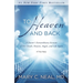 To Heaven and Back: A Doctor's Extraordinary Account of Her Death, Heaven, Angels, and Life Again: A True Story