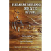 Remembering Ernie Kuck: Cattleman, Historian, Philanthropist