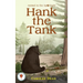 Hank the Tank: Animal in the Spotlight