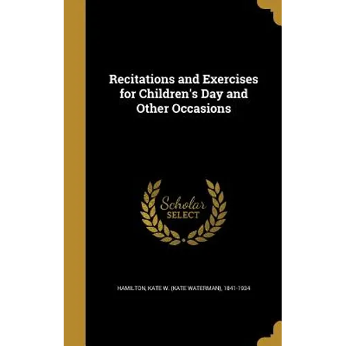Recitations and Exercises for Children's Day and Other Occasions