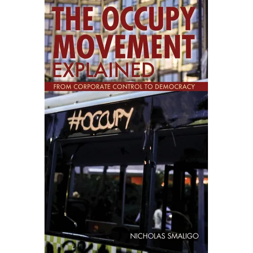 The Occupy Movement Explained