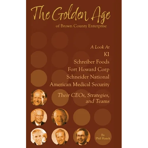 The Golden Age of Brown County Enterprise