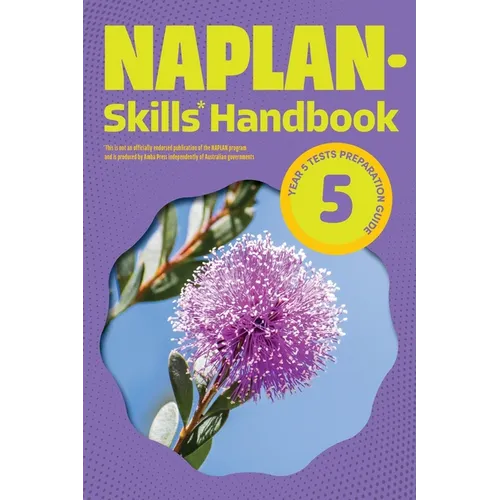 NAPLAN-Skills* Handbook 5: Year 5 Tests Preparation Guide
